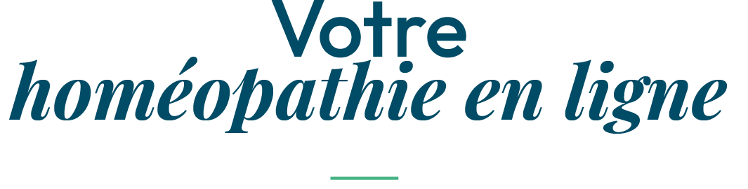 Votre homéopathie en ligne